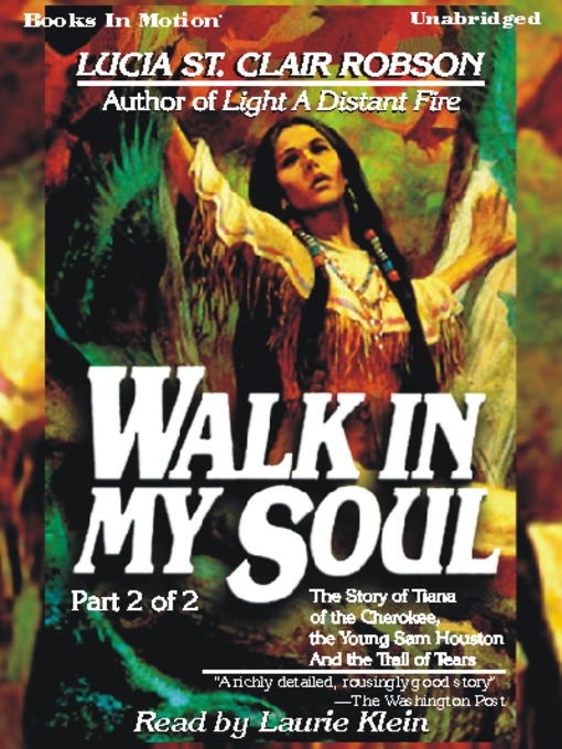 Title details for Walk in My Soul by Lucia St. Clair Robson - Available